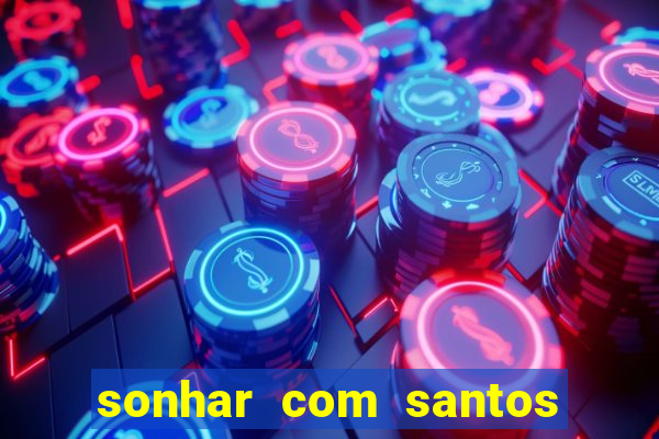 sonhar com santos de macumba